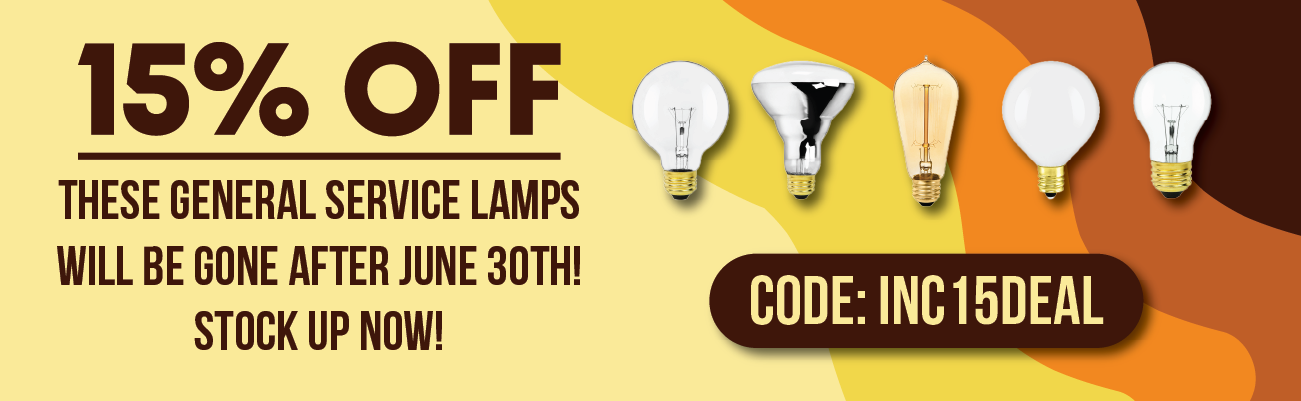 15% Off: These general service lamps will be gone after June 30th!