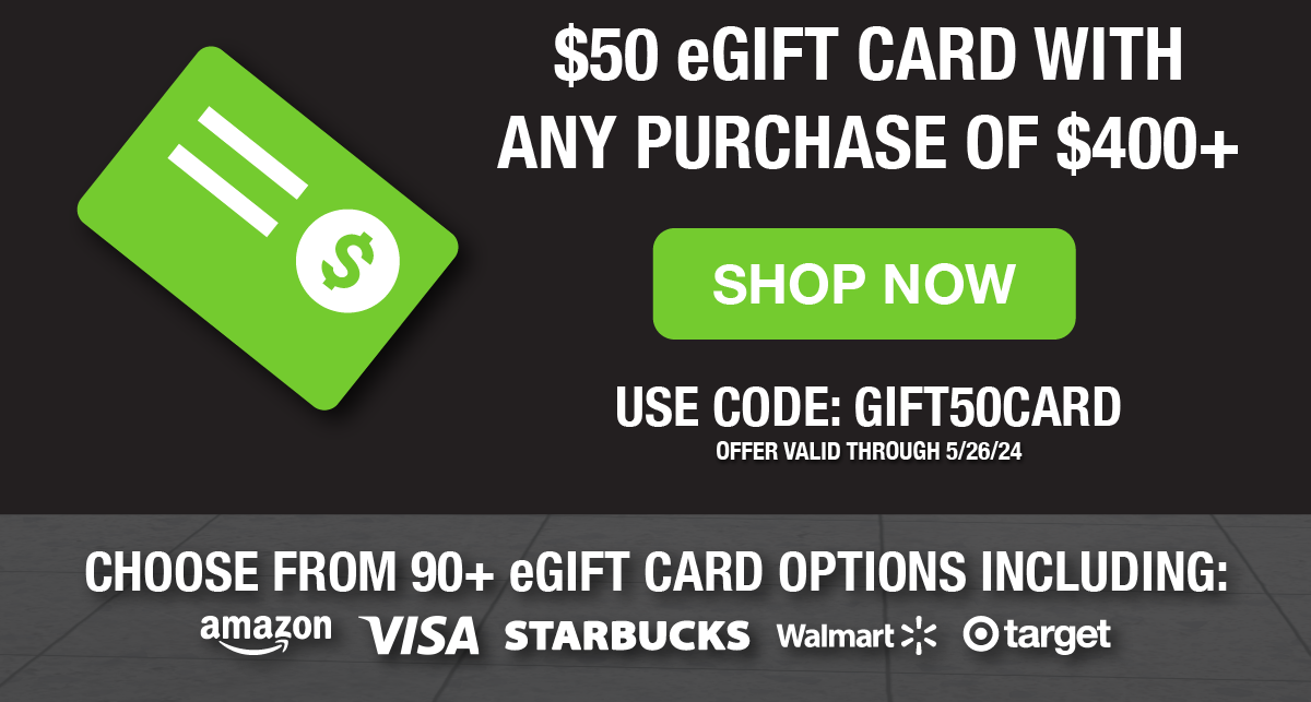 Get a $50 eGift Card on All Orders over $400