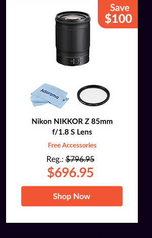 Nikon NIKKOR Z 85mm f/1.8 S Lens Free Accessories 