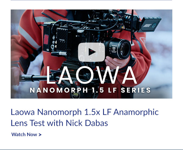 Laowa Nanomorph 1.5x LF Anamorphic Lens Test with Nick Dabas