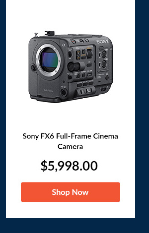 Sony FX6 Full-Frame Cinema Camera 