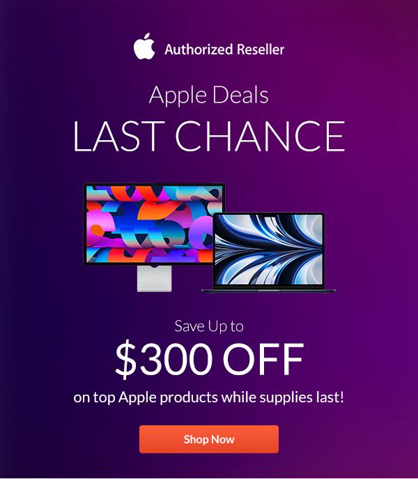 Apple Deals LAST CHANCE | Shop Now