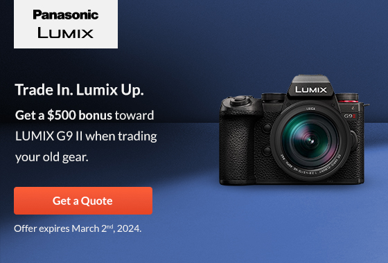 Trade In. Lumix Up. | Get a Quote