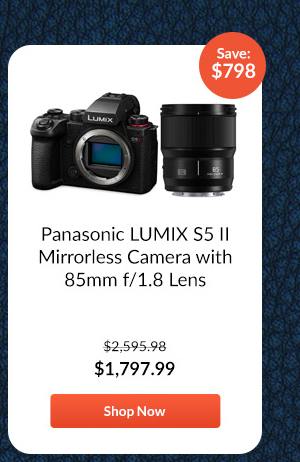 Panasonic LUMIX S5 II Mirrorless Camera with 85mm f/1.8 Lens