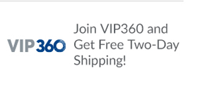 Join VIP360 And Get Free Two-Day Shipping!