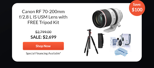 Canon RF 70-200mm f/2.8 L IS USM Lens with FREE Tripod Kit