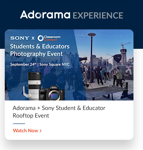 Adorama Experience | Adorama + Sony Student & Educator Rooftop Event