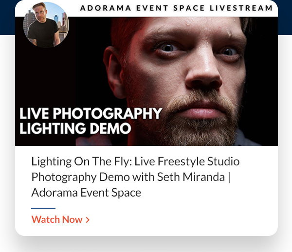 Adorama Events | Lighting On The Fly: Live Freestyle Studio Photography Demo with Seth Miranda | Adorama Event Space