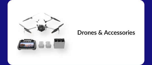 Drones & Accessories