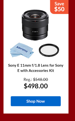 Sony E 11mm f/1.8 Lens for Sony E with Accessories Kit