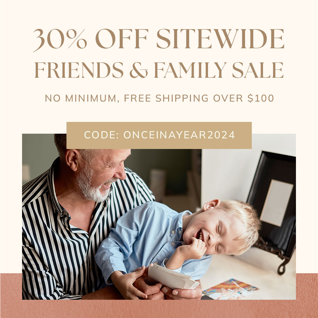 Friends and Family Sale | 30% off Sitewide, No minimum | CODE: ONCEINAYEAR2024 | Save Now