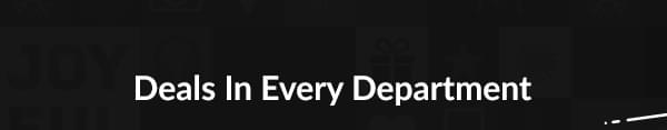 Deals In Every Department