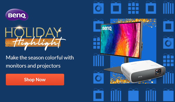 Holiday Highlight BenQ | Shop Now