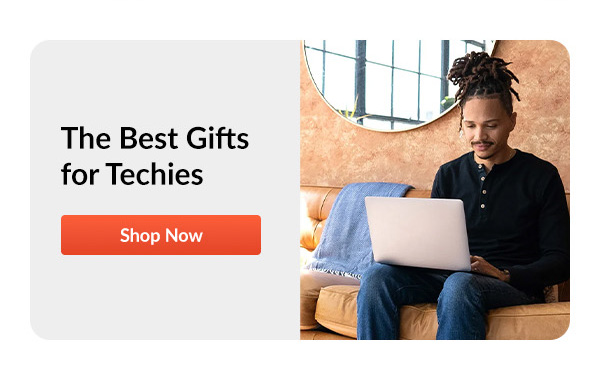 The Best Gifts for Techies | Shop Now