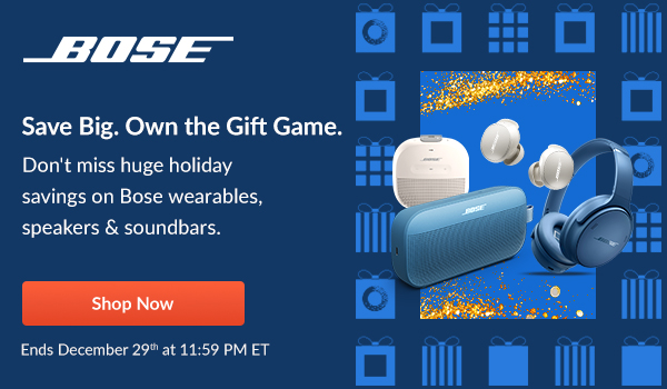 Bose Save Big. Own the Gift Game. | Shop Now