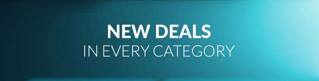 New Deals In Every Category