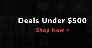 Deals Under $500 - Shop Now