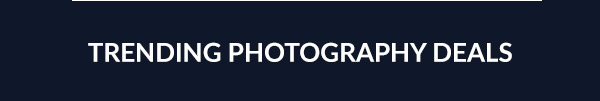 TRENDING PHOTOGRAPHY DEALS 