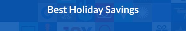 Best Holiday Savings