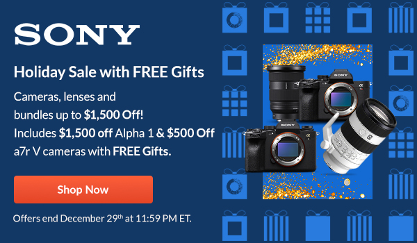 Sony Holiday Sale with FRE GIFTS | Shop Now