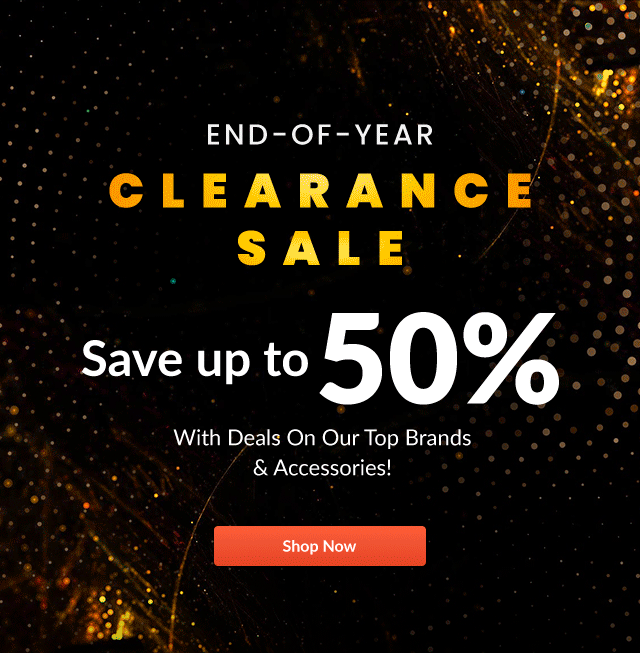 End of Year Clearance Sale | Shop Now