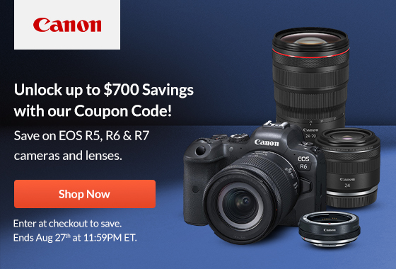 Canon up to $700 on select cameras w/ coupon