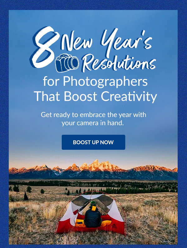 8 New Year’s Resolutions for Photographers That Boost Creativity Get ready to embrace the year with your camera in hand. 