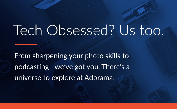 Tech Obsessed? Us too.