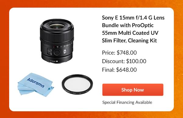 Sony E 15mm f/1.4 G Lens Bundle