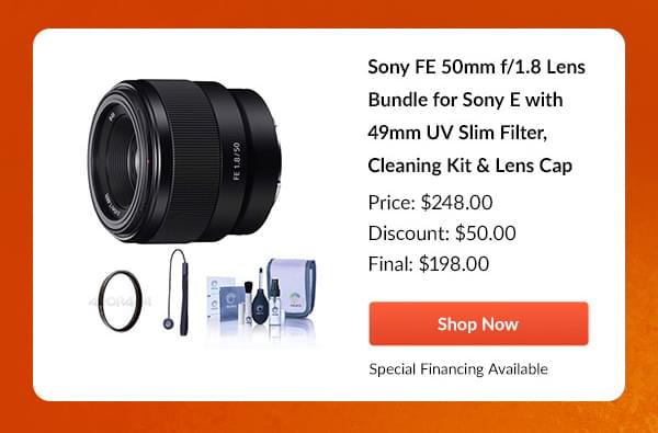 Sony FE 50mm f/1.8 Lens Bundle for Sony E