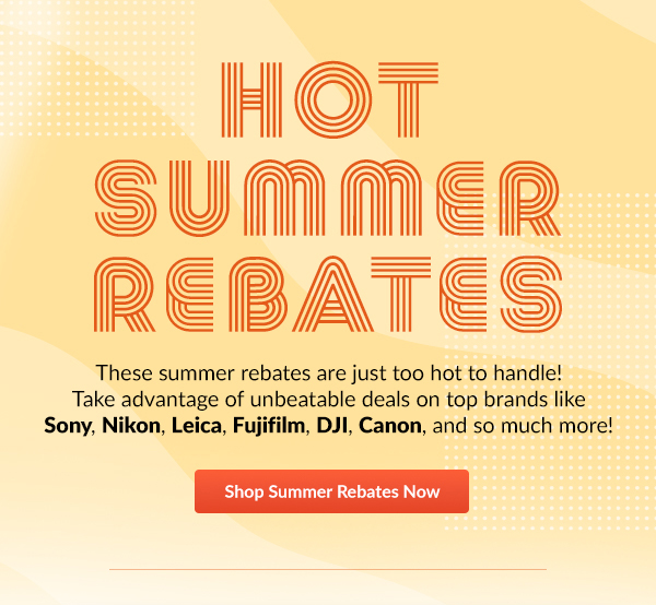 Hot Summer Rebates | Shop Summer Rebates Now