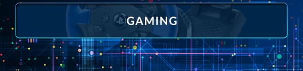 Gaming