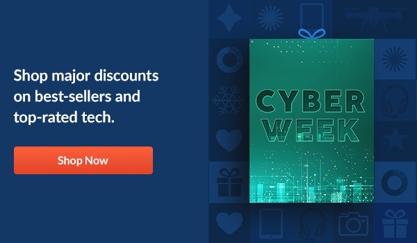 Cyber Week | Shop Now