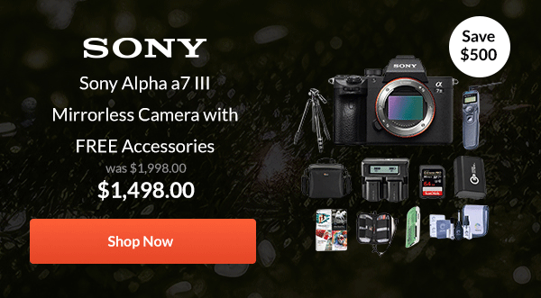 Sony Alpha a7 III Mirrorless Camera with FREE Accessories