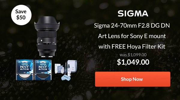 Sigma 24-70mm F2.8 DG DN Art Lens for Sony E mount with FREE Hoya Filter Kit