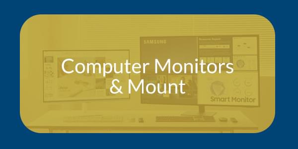 Computer Monitors & Mounts