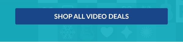 SHOP ALL VIDEO DEALS