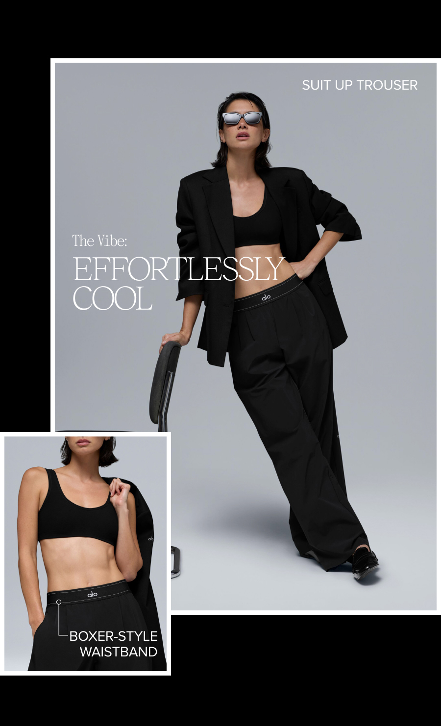 SUIT UP TROUSER THE VIBE EFFORTLESSLY COOL