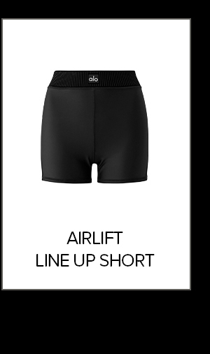 AIRLIFT LINE UP SHORT