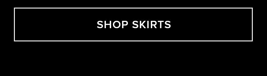 SHOP SKIRTS
