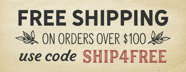 Free Shipping On Orders Over $100 | Use Code SHIP4FREE