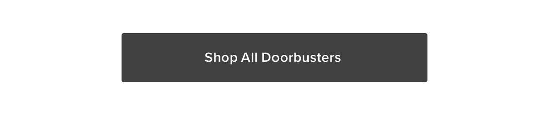 Shop All Doorbusters