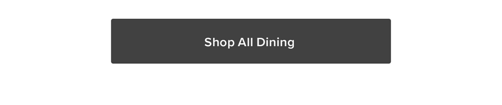 Shop All Dining