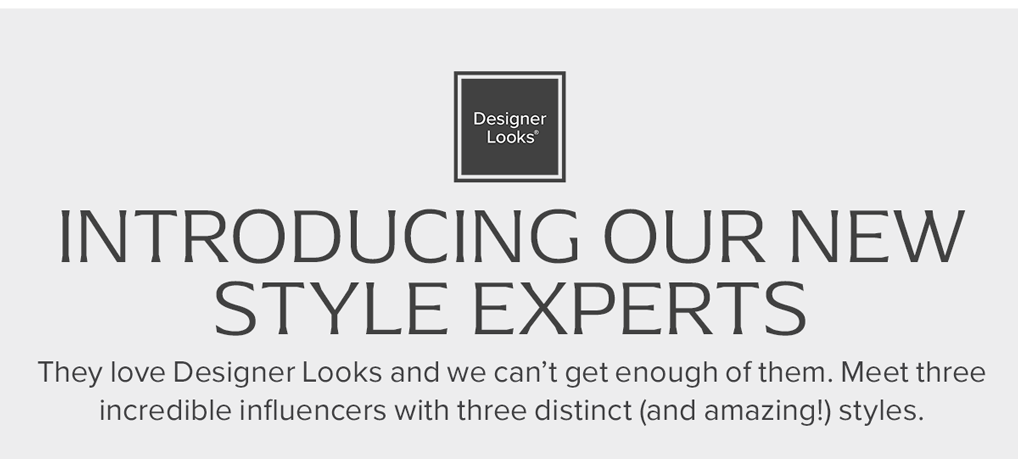 Introducing Our New Style Experts