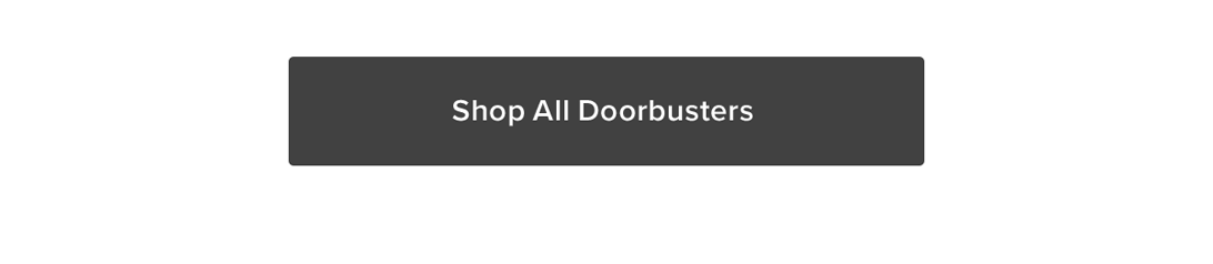 Shop All Doorbusters