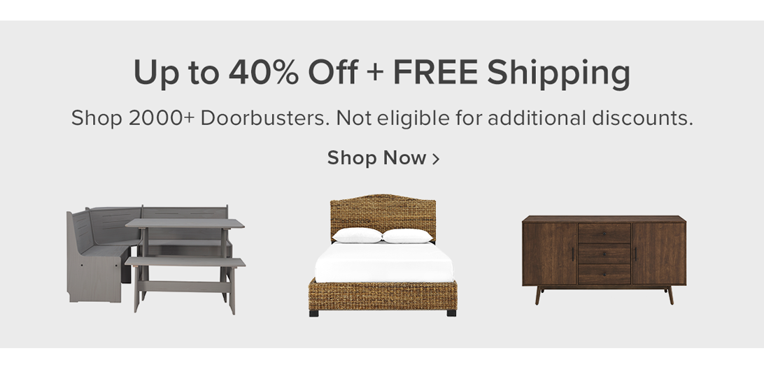 Up to 40% Off + FREE Shipping on 2000+ Doorbusters