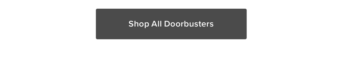 Shop All Doorbusters