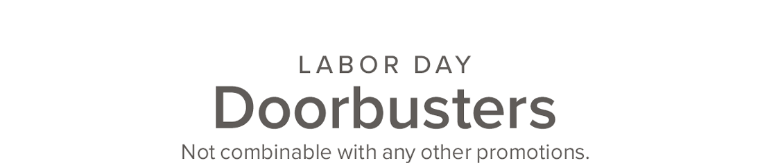 Labor Day Doorbusters