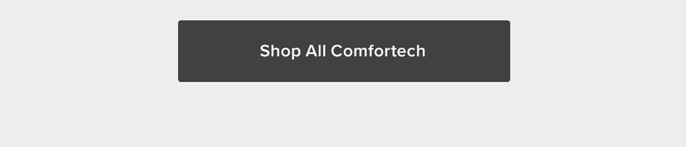 Shop All Comfortech