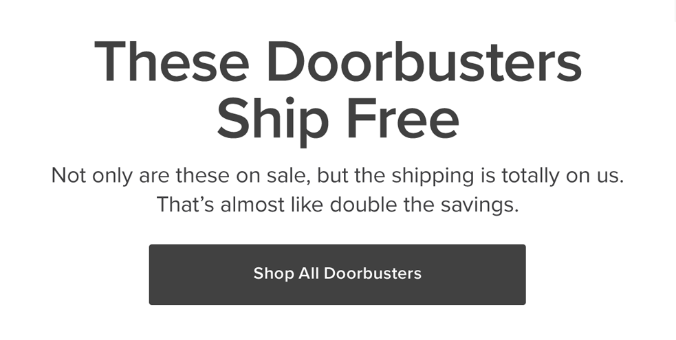 These Doorbusters Ship Free